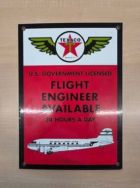 Vintage Original Texaco Flight Engineer Available Douglas DC-3 Metal Heavy Sign
